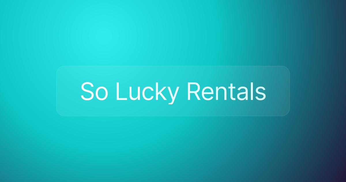 So Lucky Rentals
