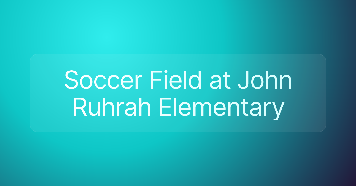 Soccer Field at John Ruhrah Elementary