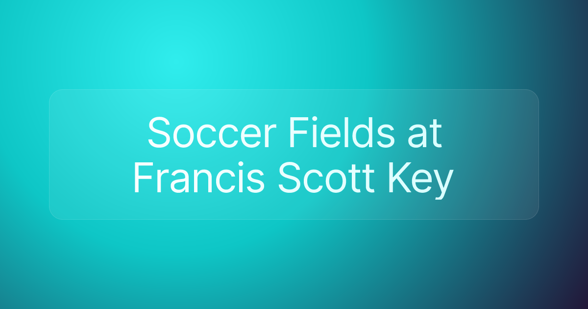 Soccer Fields at Francis Scott Key