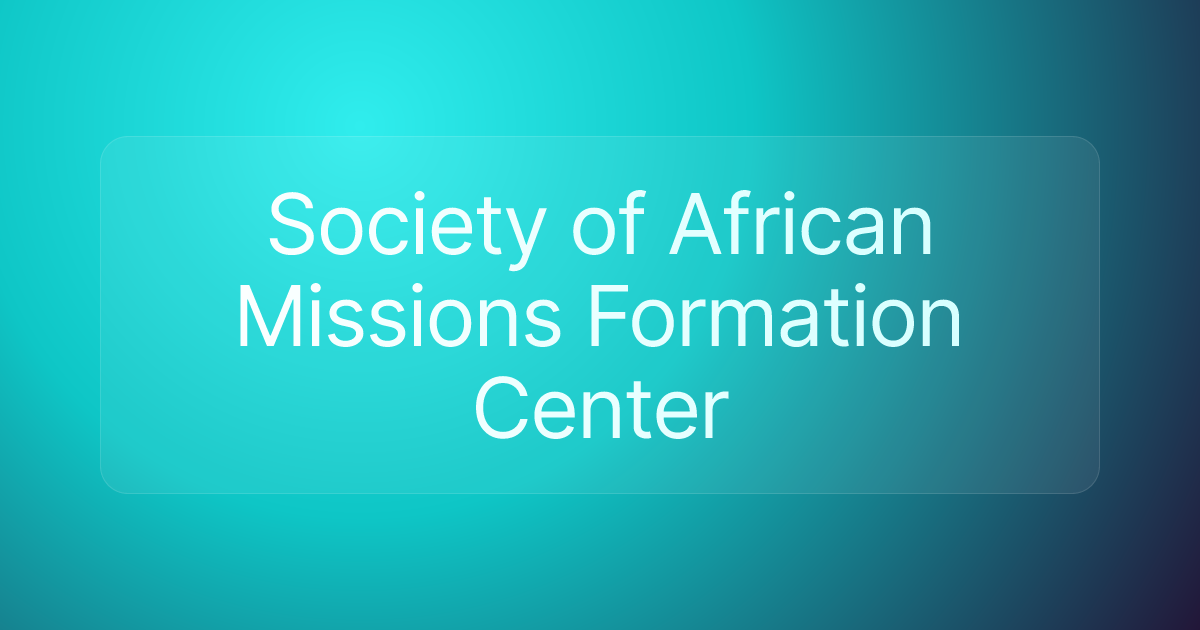 Society of African Missions Formation Center