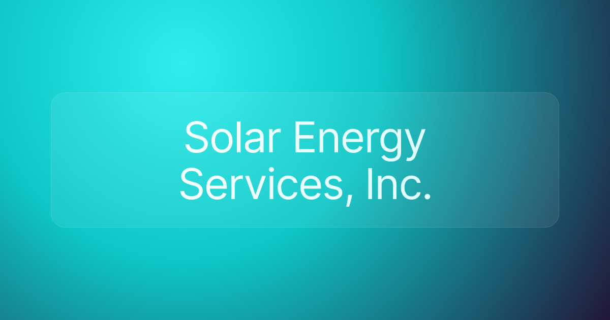 Solar Energy Services, Inc.
