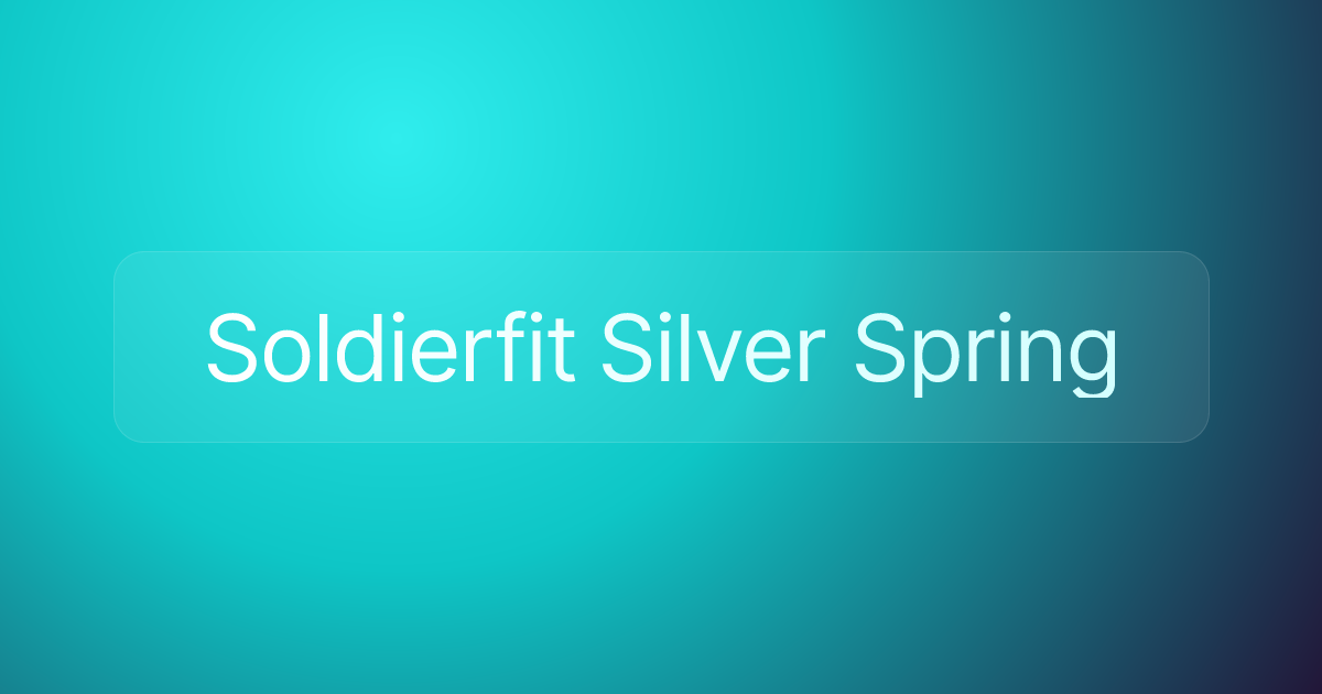 Soldierfit Silver Spring