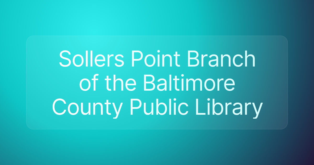Sollers Point Branch of the Baltimore County Public Library