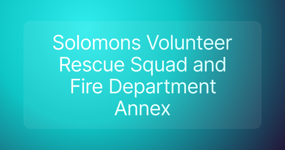 Solomons Volunteer Rescue Squad and Fire Department Annex