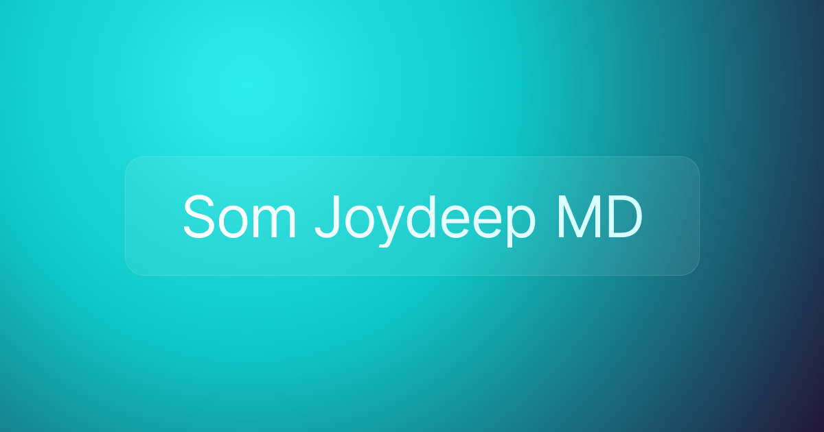 Som Joydeep MD