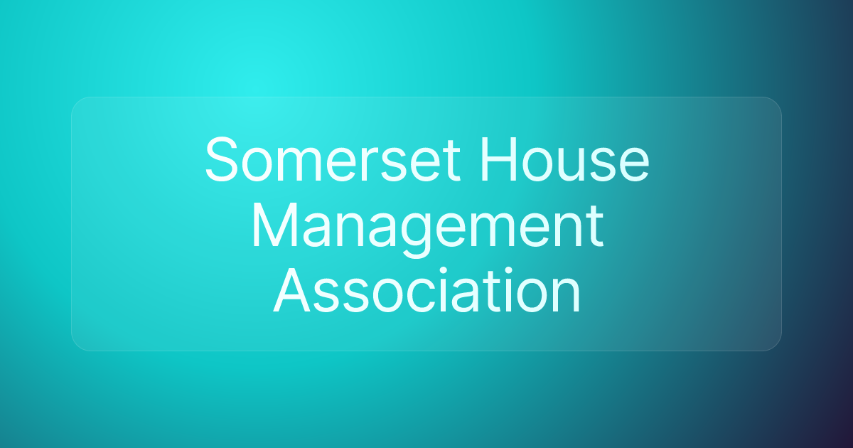 Somerset House Management Association