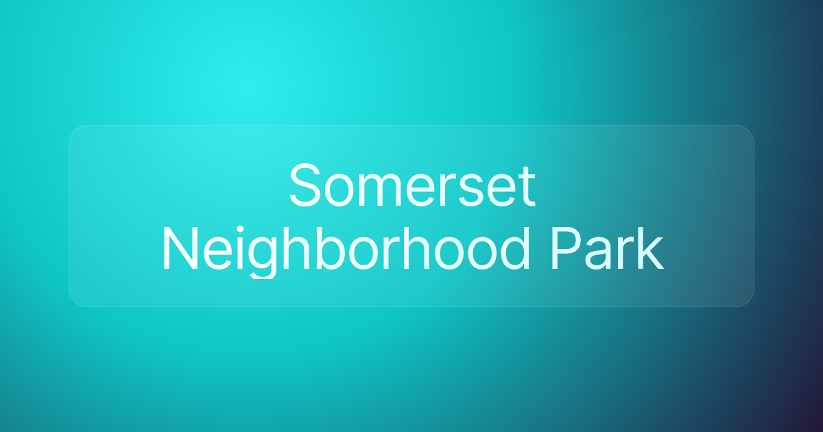 Somerset Neighborhood Park