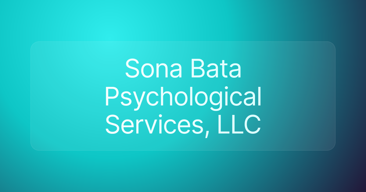 Sona Bata Psychological Services, LLC