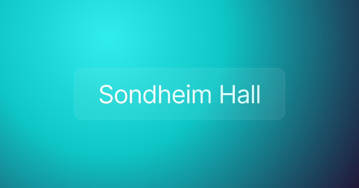 Sondheim Hall