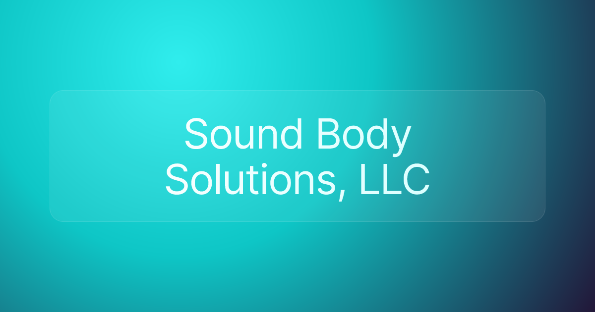 Sound Body Solutions, LLC