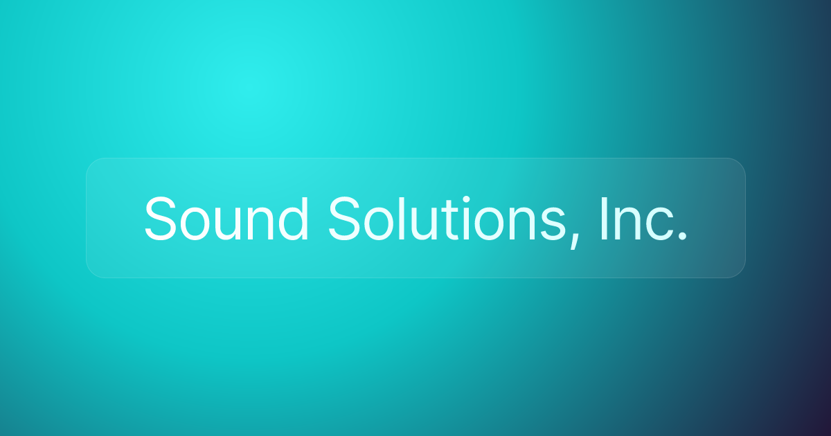 Sound Solutions, Inc.