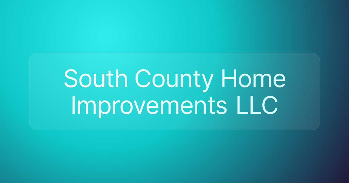 South County Home Improvements LLC
