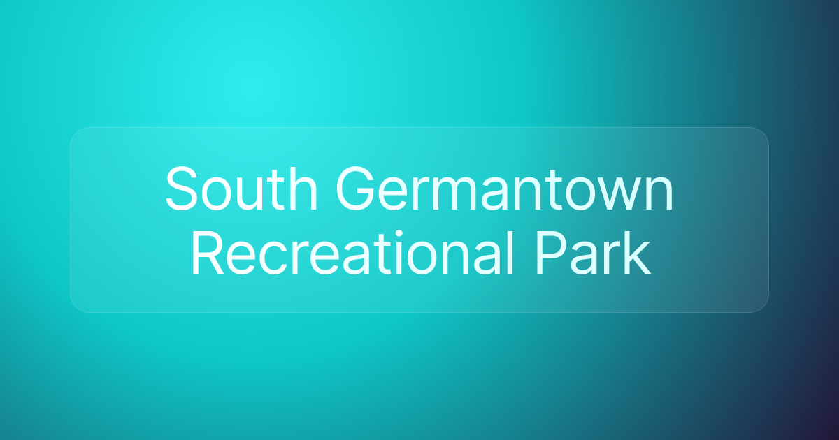 South Germantown Recreational Park