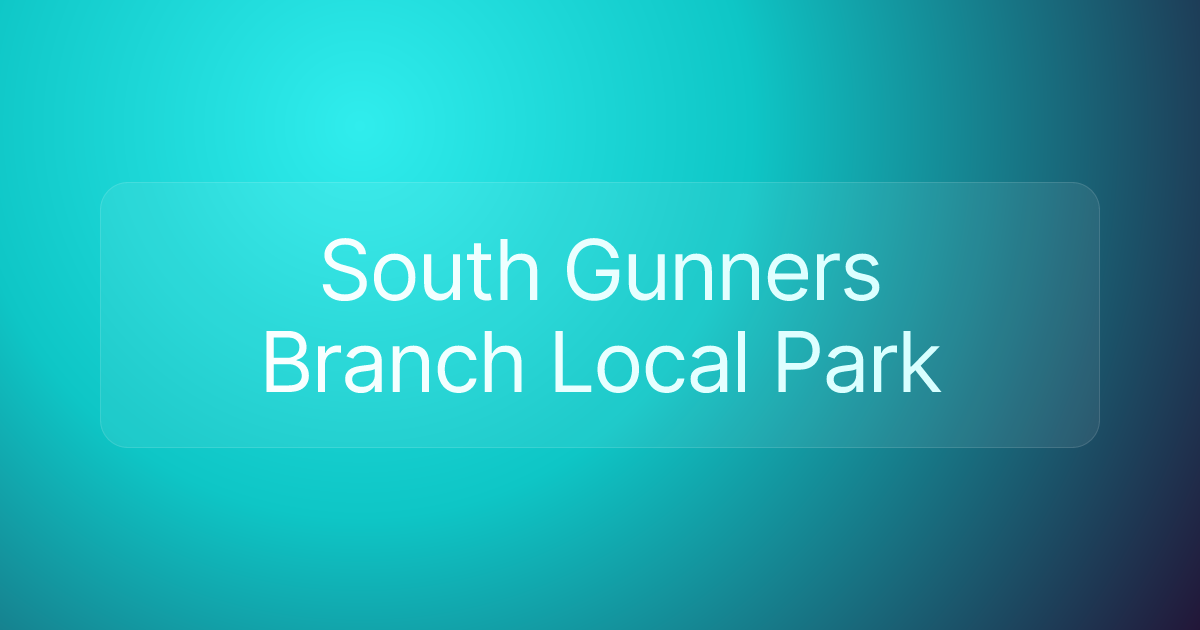 South Gunners Branch Local Park