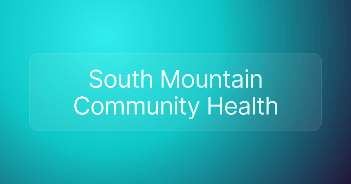South Mountain Community Health