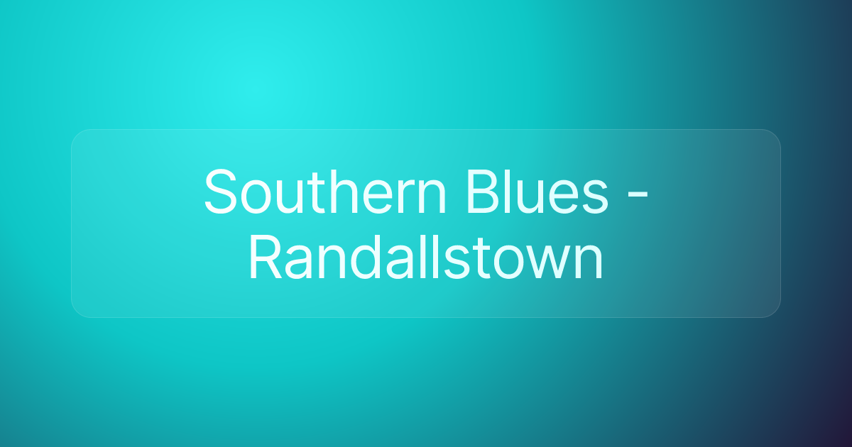 Southern Blues - Randallstown