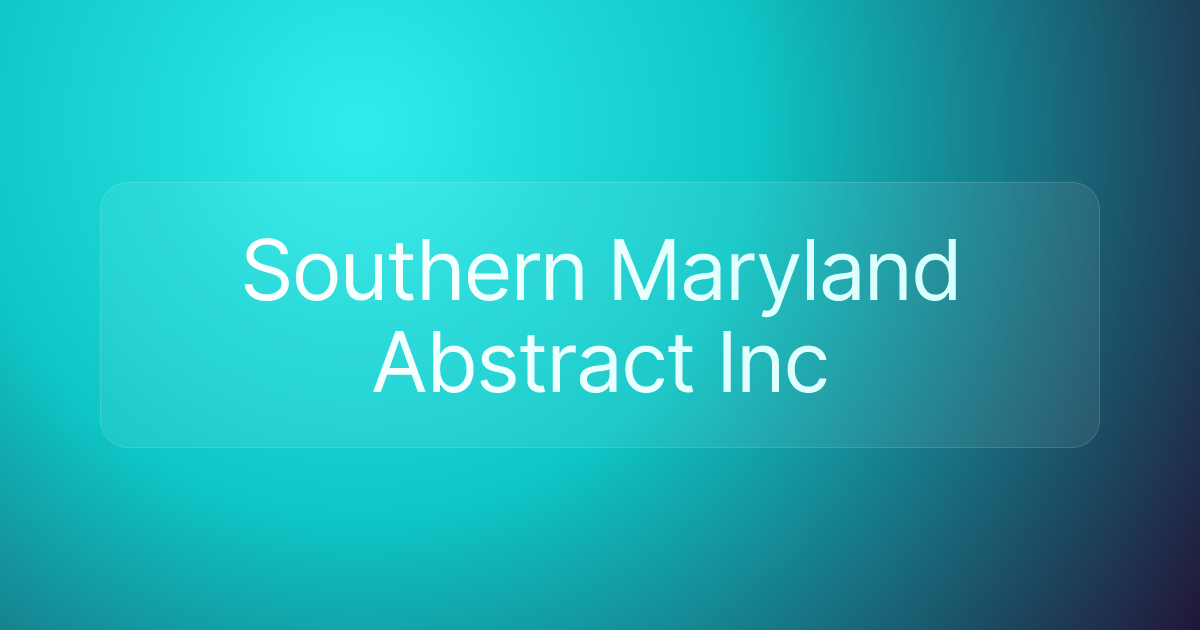 Southern Maryland Abstract Inc