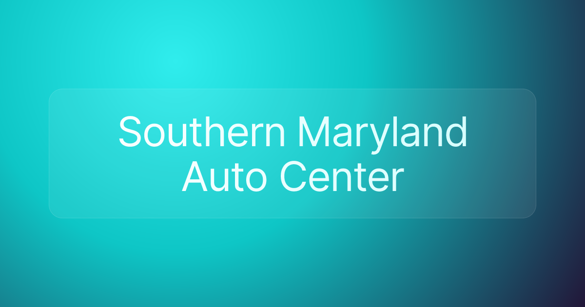 Southern Maryland Auto Center