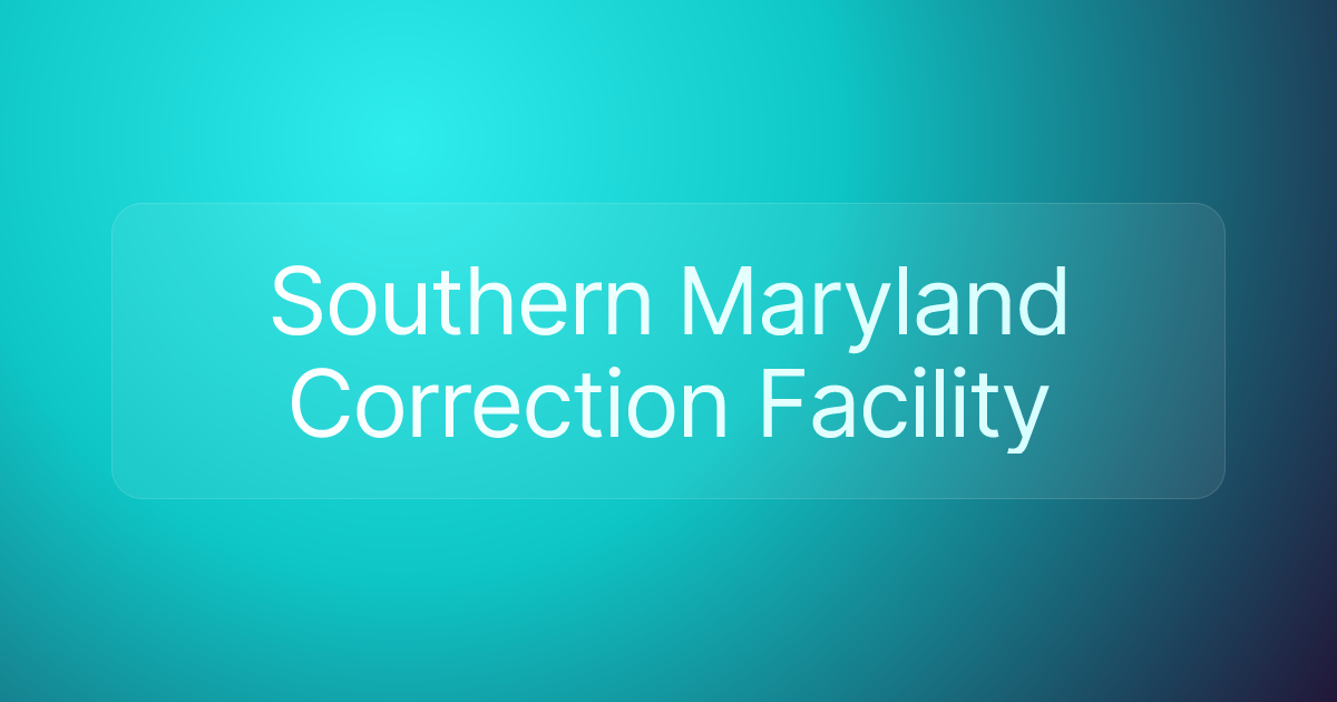 Southern Maryland Correction Facility