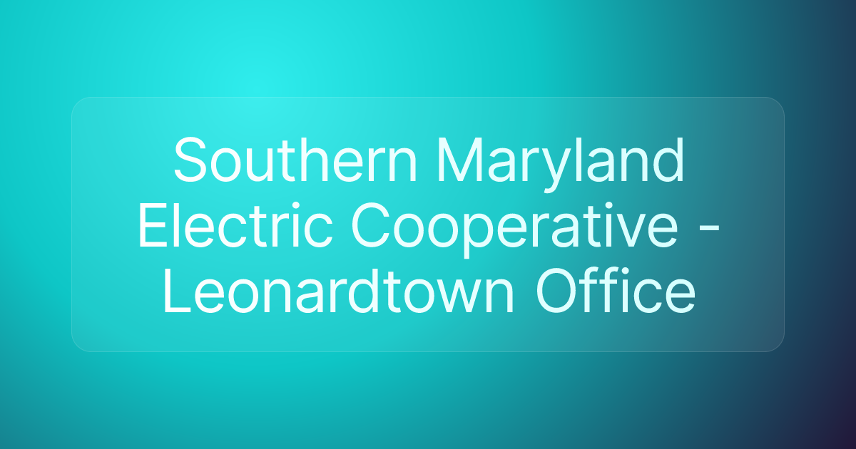 Southern Maryland Electric Cooperative - Leonardtown Office