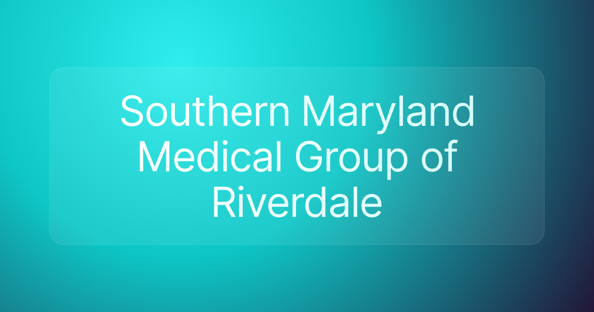Southern Maryland Medical Group of Riverdale