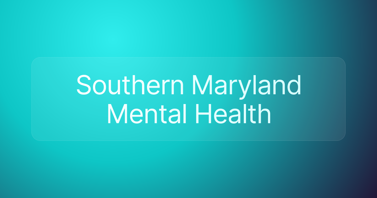 Southern Maryland Mental Health