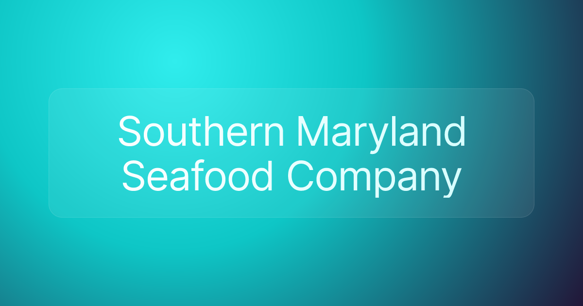 Southern Maryland Seafood Company