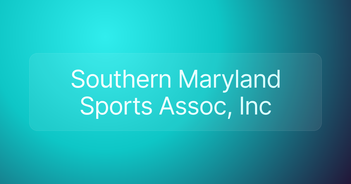 Southern Maryland Sports Assoc, Inc