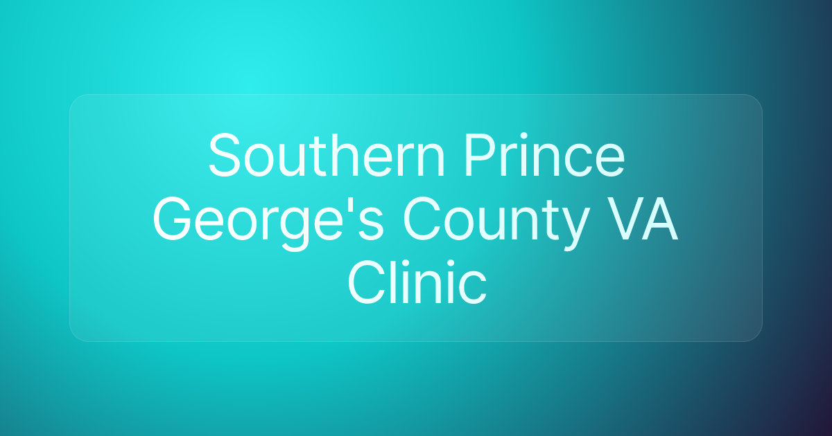 Southern Prince George's County VA Clinic