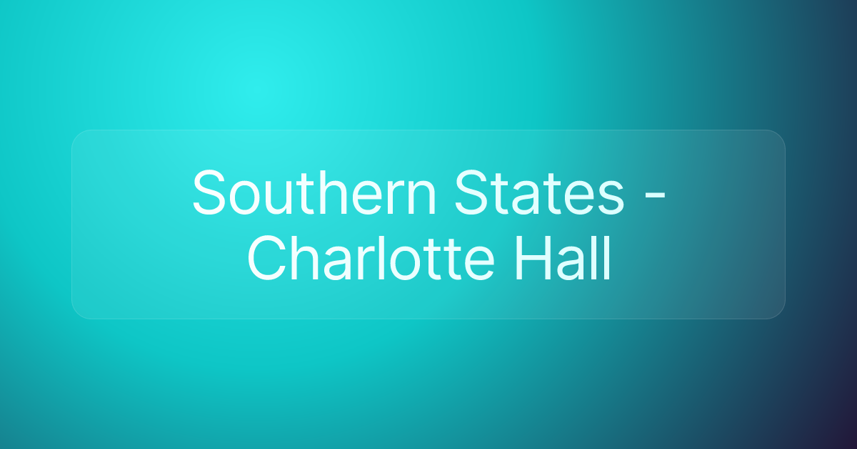 Southern States - Charlotte Hall
