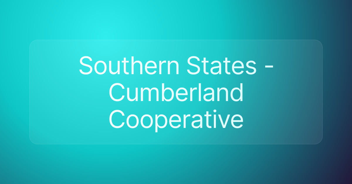 Southern States - Cumberland Cooperative