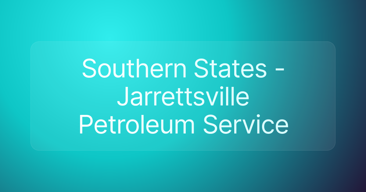 Southern States - Jarrettsville Petroleum Service