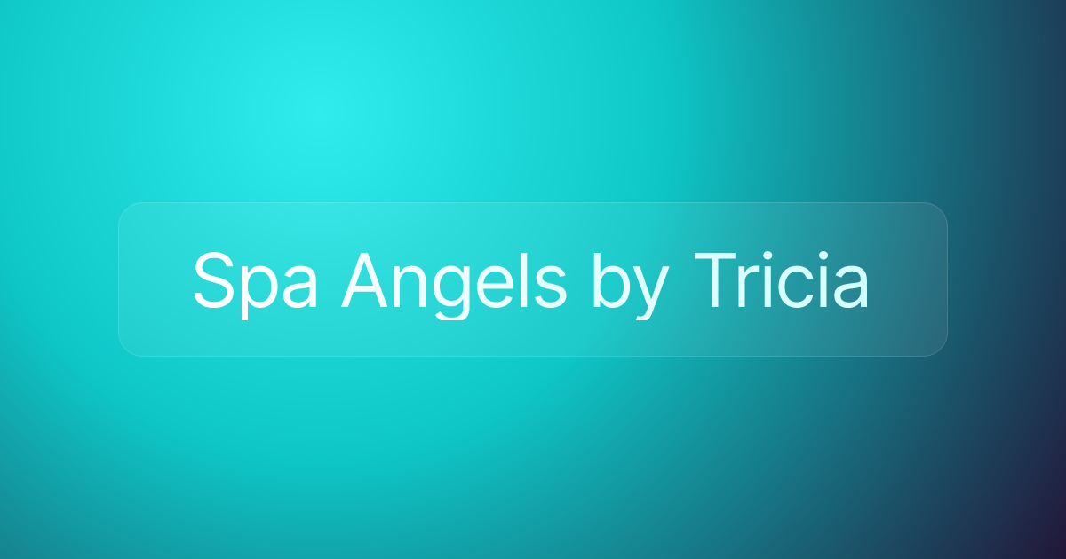 Spa Angels by Tricia