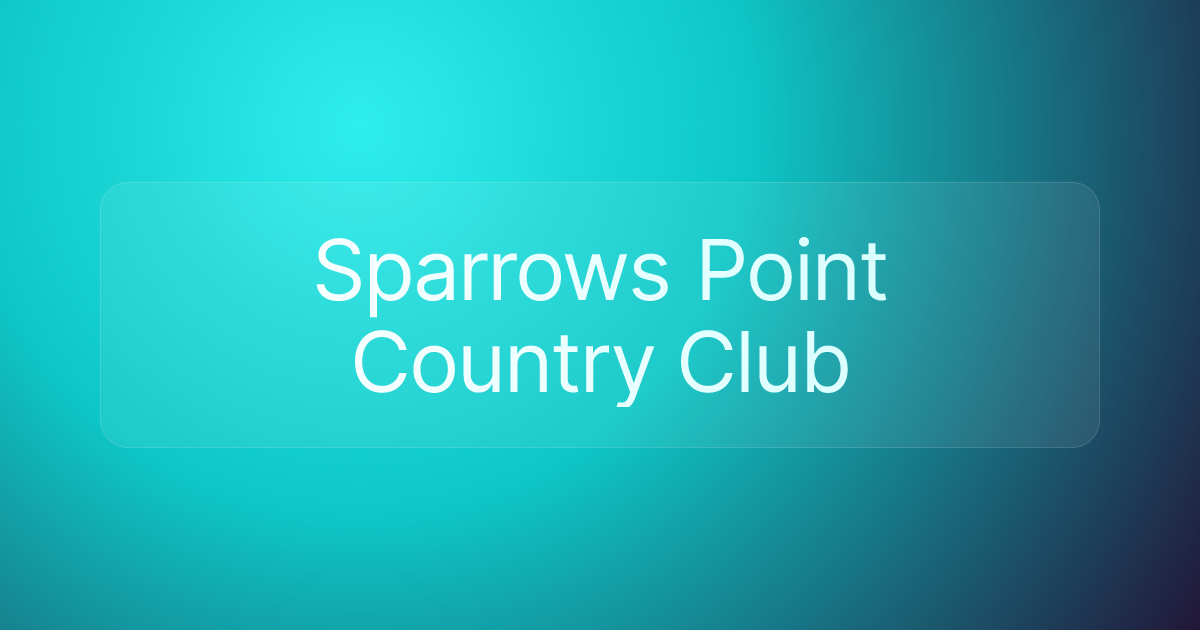 Sparrows Point Country Club