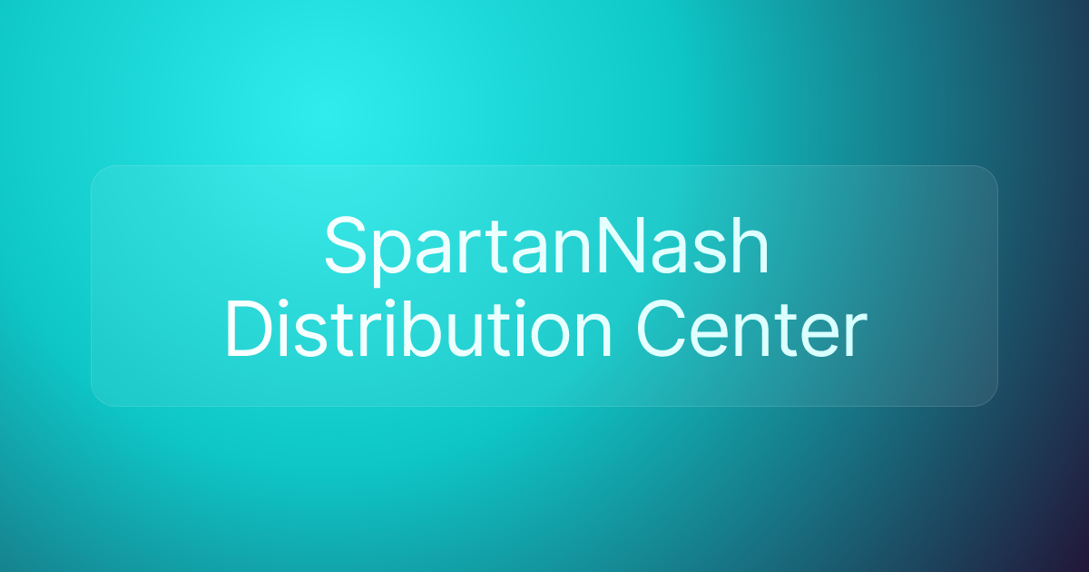 SpartanNash Distribution Center