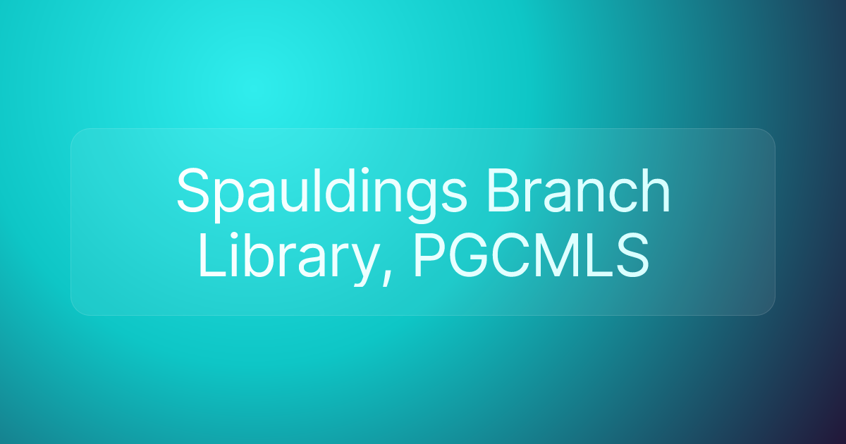 Spauldings Branch Library, PGCMLS