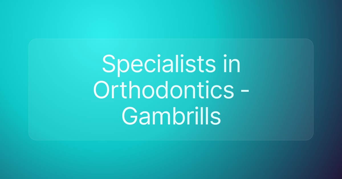Specialists in Orthodontics - Gambrills