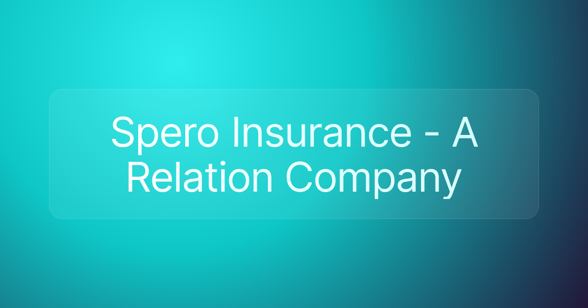 Spero Insurance - A Relation Company