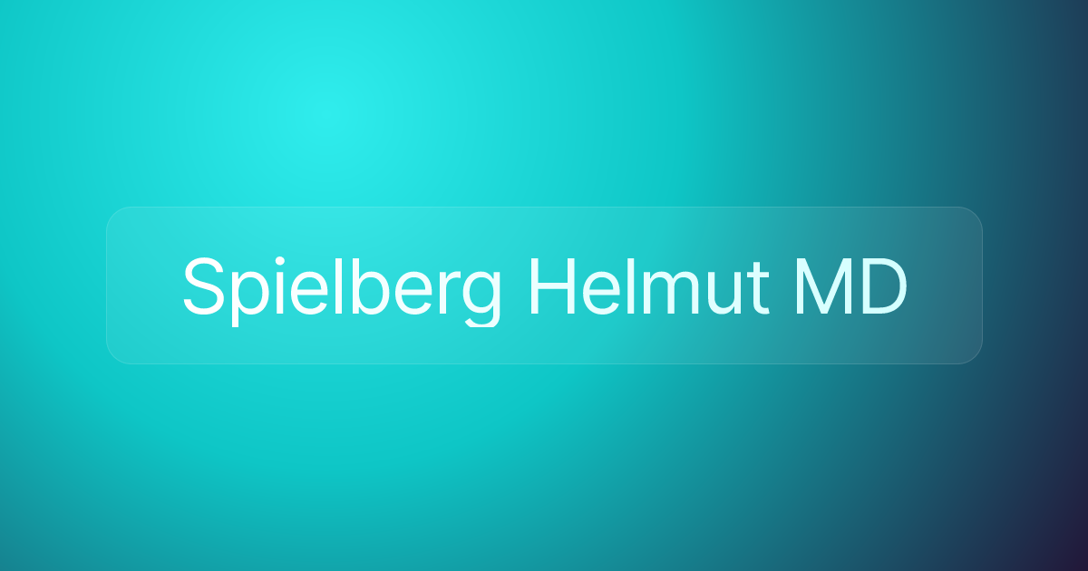 Spielberg Helmut MD