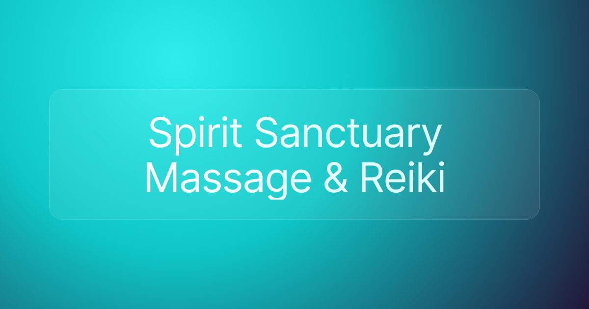 Spirit Sanctuary Massage & Reiki