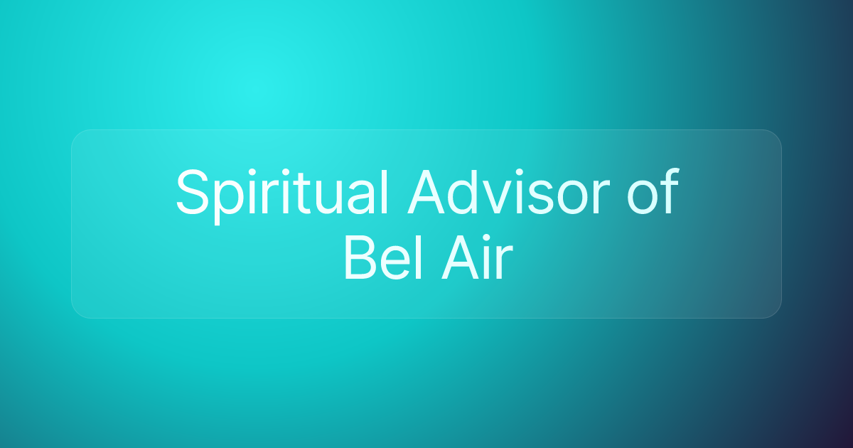 Spiritual Advisor of Bel Air