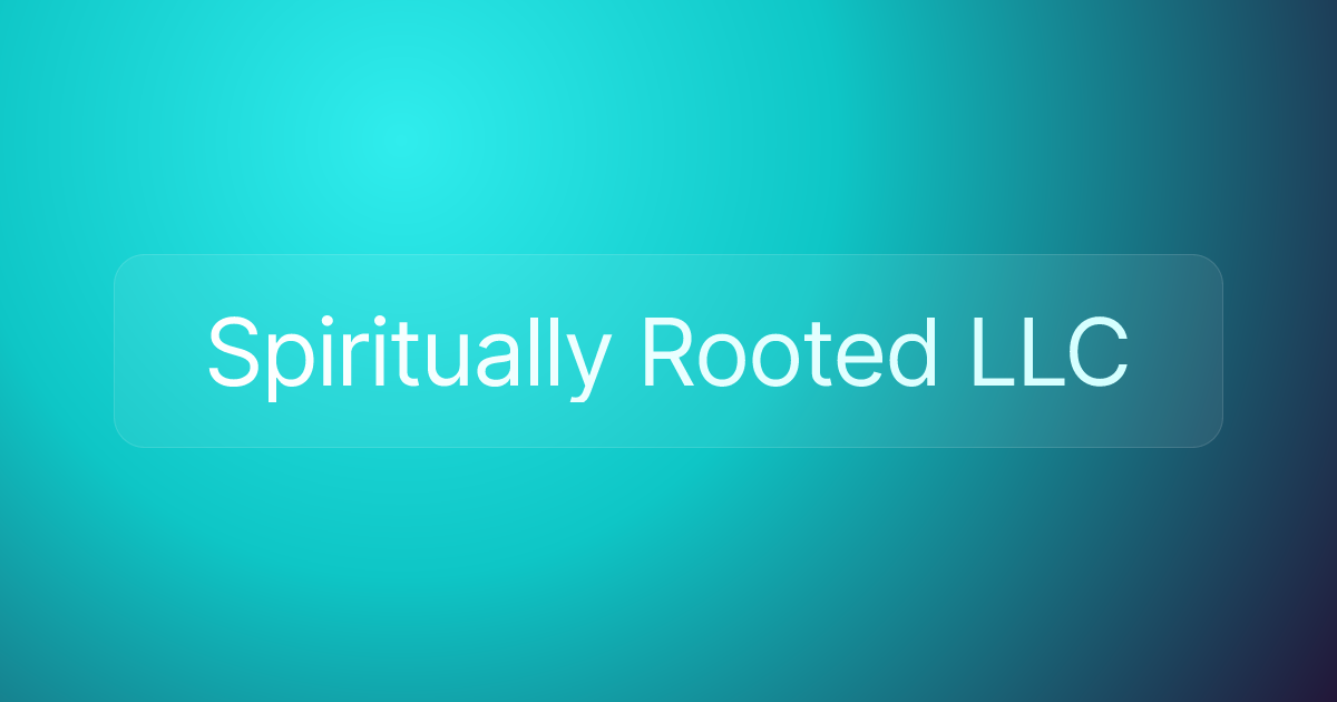 Spiritually Rooted LLC