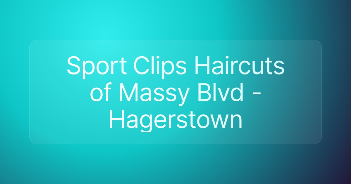 Sport Clips Haircuts of Massy Blvd - Hagerstown
