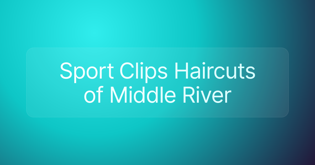 Sport Clips Haircuts of Middle River