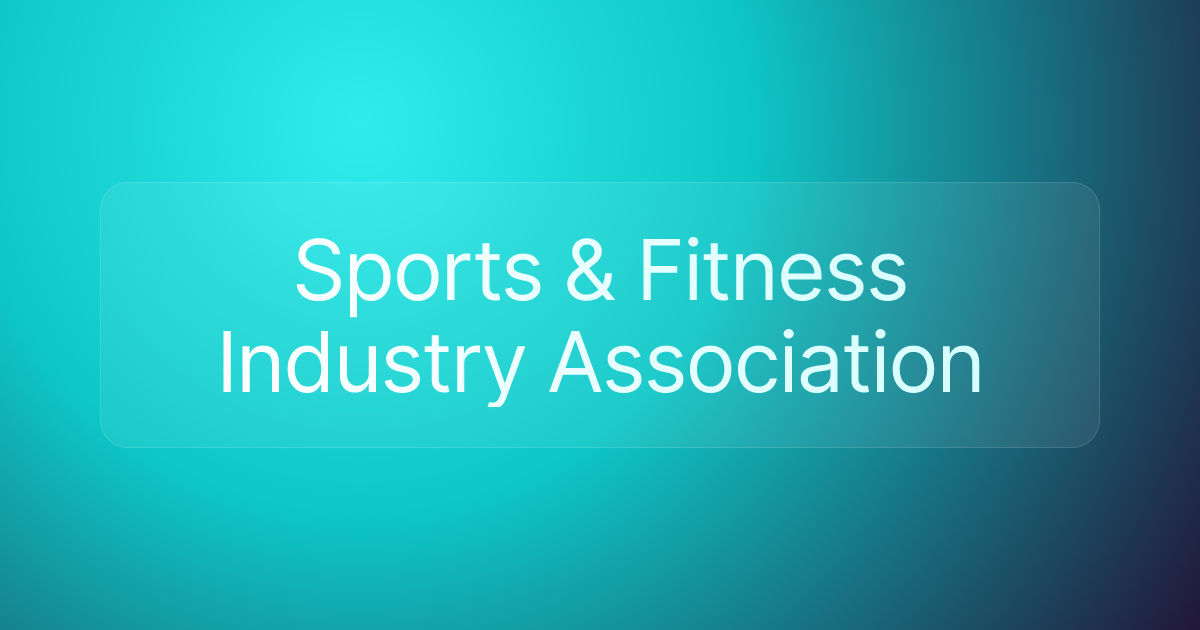 Sports & Fitness Industry Association