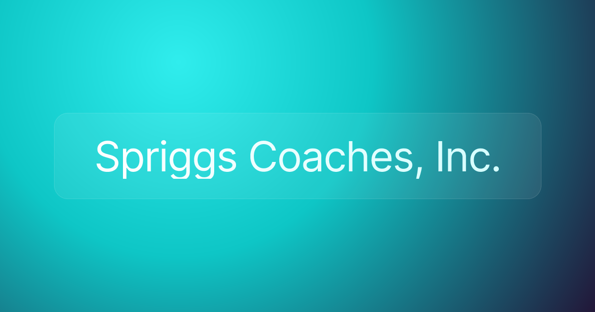 Spriggs Coaches, Inc.