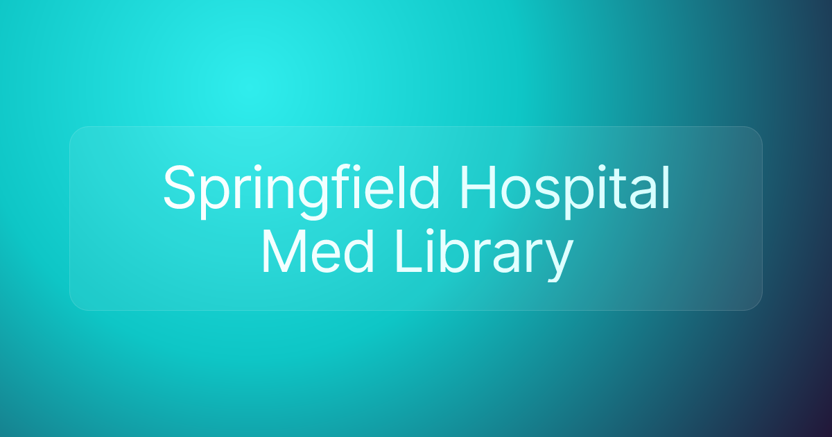 Springfield Hospital Med Library