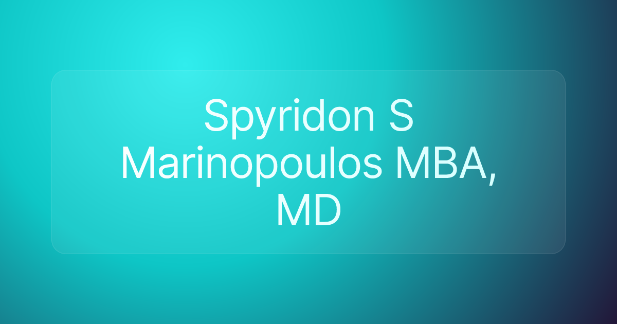 Spyridon S Marinopoulos MBA, MD