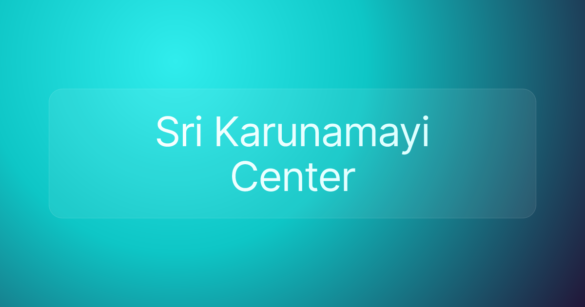 Sri Karunamayi Center