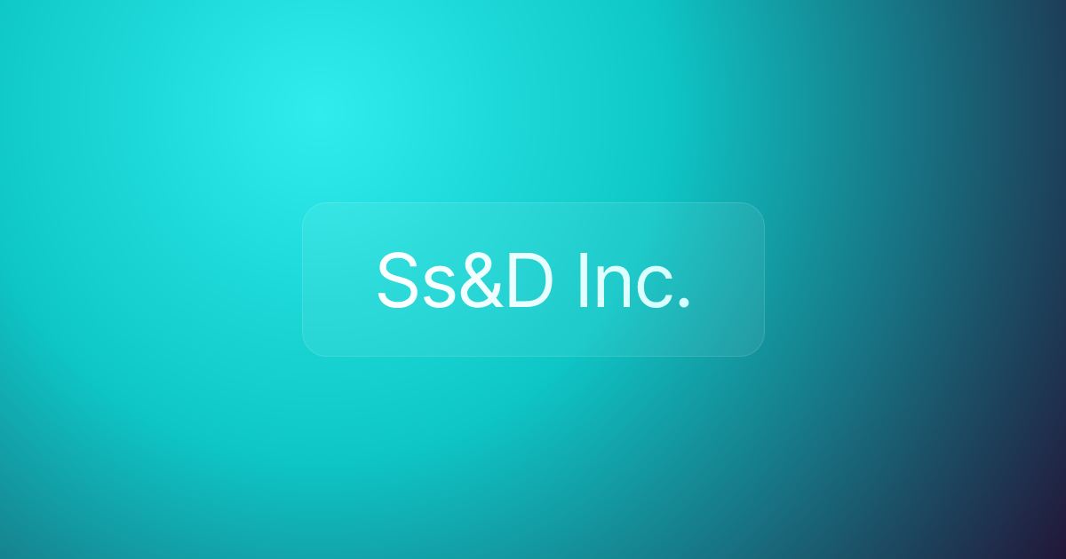 Ss&D Inc.
